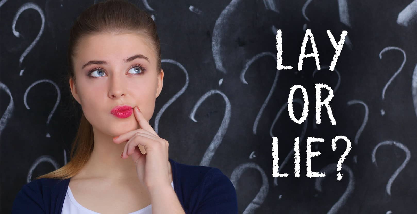 Know When to Use Lay and Lie with Easy Examples